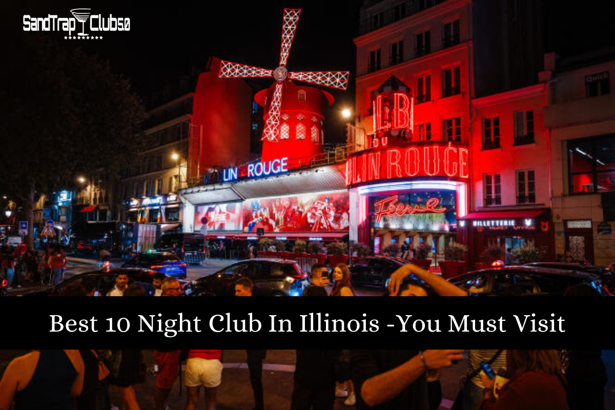 Top 10 Nightclubs in Illinois-You Must Experience