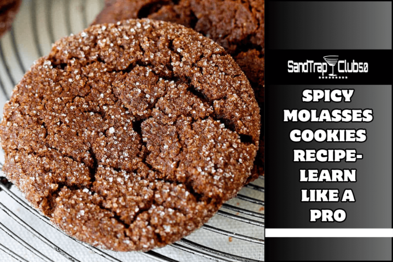 Spicy Molasses Cookies Recipe- Learn like a Pro